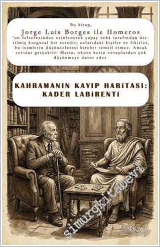 Kahramanın Kayıp Haritası: Kader Labirenti - Jorge Luis Borges ile Hom