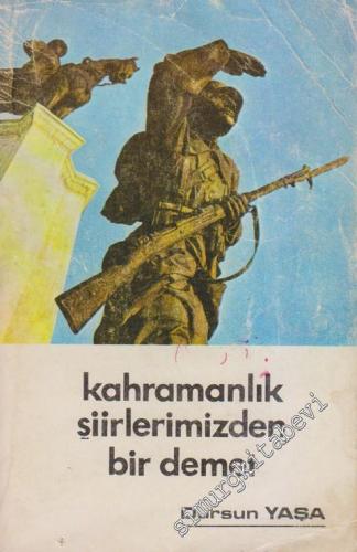 Kahramanlık Şiirlerimizden Bir Demet