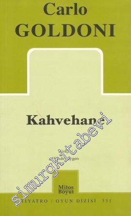 Kahvehane -
