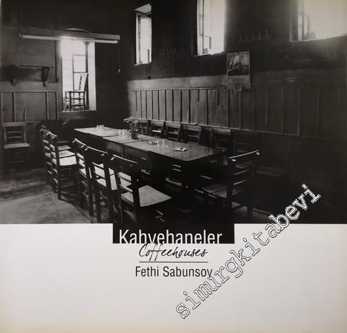 Kahvehaneler : Coffeehouses -        2006