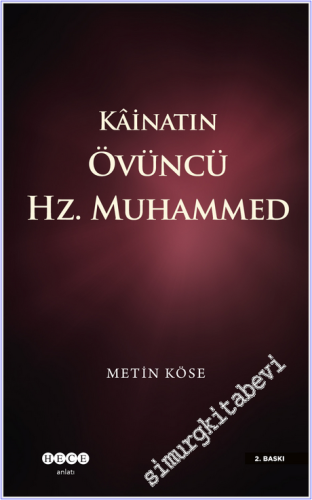 Kainatın Övüncü Hz. Muhammed