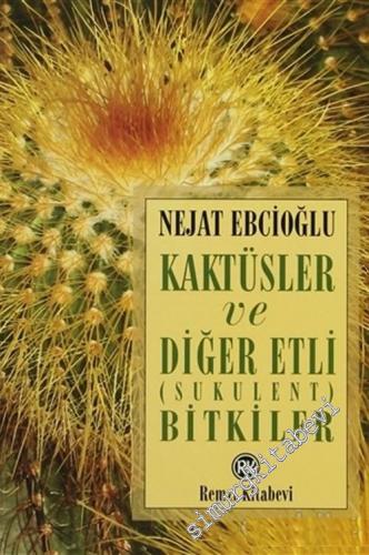 Kaktüsler ve Diğer Etli ( Sukulent ) Bitkiler -        2006