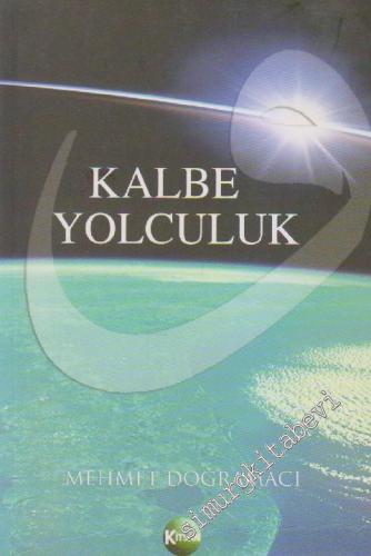Kalbe Yolculuk -