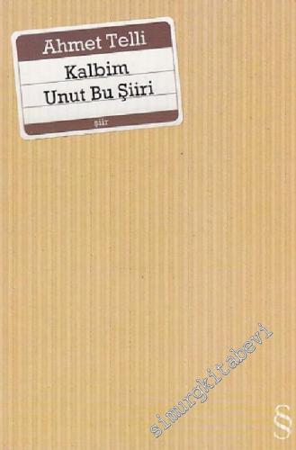 Kalbim Unut Bu Şiiri -        2015
