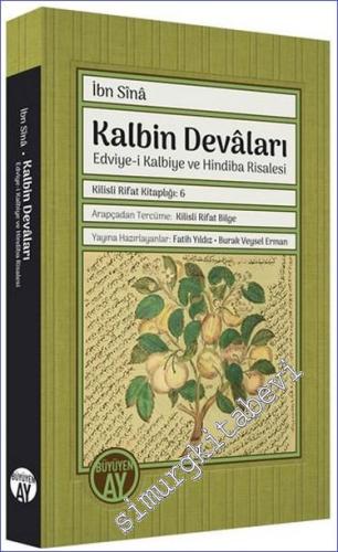 Kalbin Devaları : Edviye-i Kalbiye ve Hindiba Risalesi  -        2024