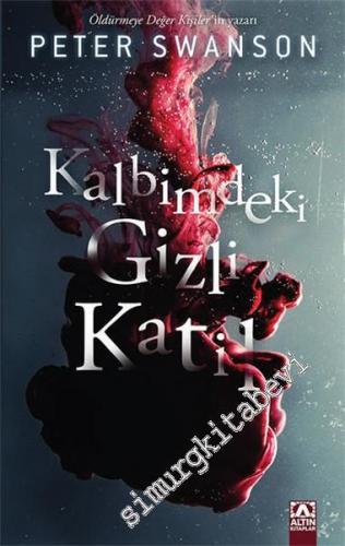 Kalbinizdeki Gizli Katil