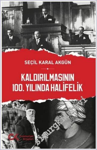 Kaldırılmasının 100. Yılında Halifelik -        2025