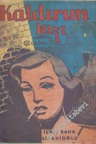 Kaldırım Kızı : Şiirler -        1957