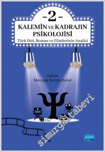 Kalemin ve Kadrajın Psikolojisi - 2 -        2025