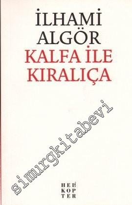 Kalfa ile Kıralıça
