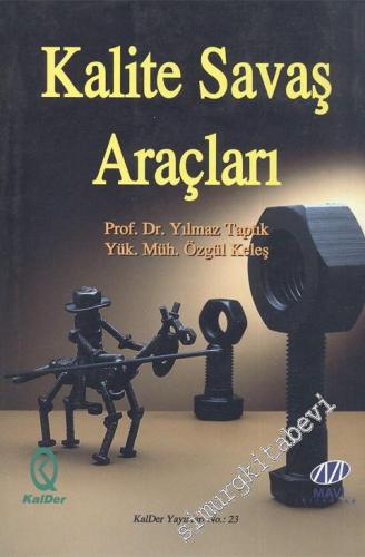 Kalite Savaş Araçları -