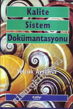 Kalite Sistem Dokümantasyonu