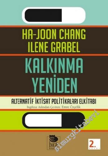 Kalkınma Yeniden: Alternatif İktisat Politikaları Elkitabı -        2016