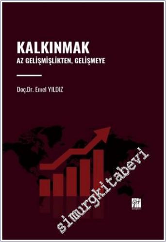 Kalkınmak : Az Gelişmişlikten Gelişmeye -        2024