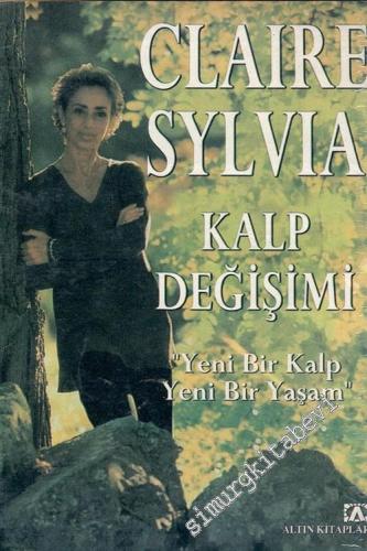 Kalp Değişimi: Yeni Bir Kalp Yeni Bir Yaşam -
