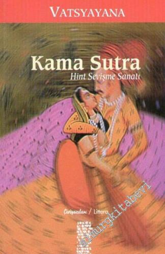 Kama Sutra: Hint Sevişme Sanatı