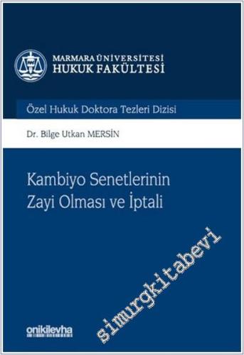 Kambiyo Senetlerinin Zayi Olması ve İptali -        2025