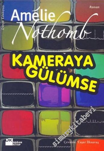 Kameraya Gülümse -        2006