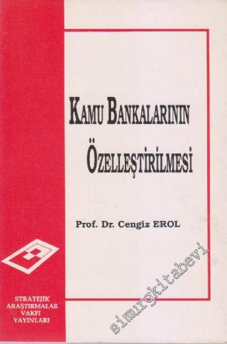 Kamu Bankalarının Özelleştirilmesi -        1996
