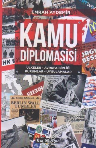 Kamu Diplomasisi: Ülkeler, Avrupa Birliği, Kurumlar, Uygulamalar -