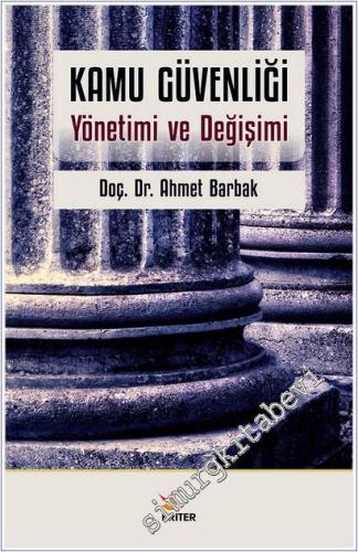 Kamu Güvenliği: Yönetimi ve Değişimi -        2025