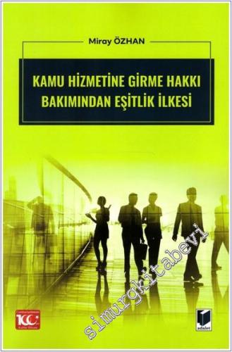 Kamu Hizmetine Girme Hakkı Bakımından Eşitlik İlkesi -        2025