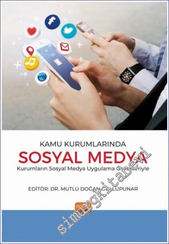 Kamu Kurumlarında Sosyal Medya Sosyal Medya Uygulama Örnekleriyle - 20