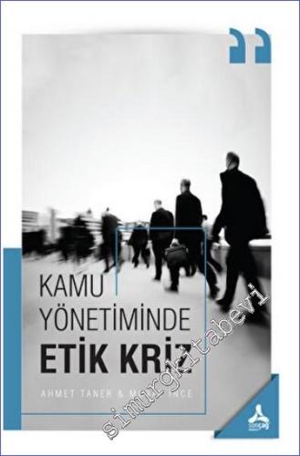 Kamu Yönetiminde Etik Kriz -        2023