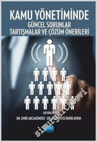 Kamu Yönetiminde Güncel Sorunlar Tartışmalar ve Çözüm Önerileri -        2020