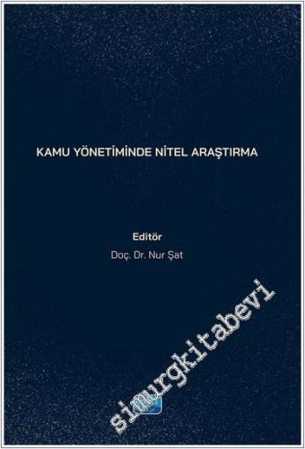 Kamu Yönetiminde Nitel Araştırma  -        2024