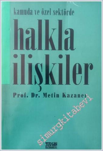 Kamuda ve Özel Sektörde Halkla İlişkiler -        1995