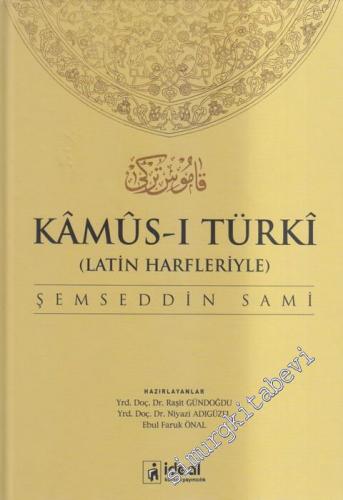 Kamus-ı Türki - Latin Harfleriyle Osmanlıca - Türkçe Sözlük CİLTLİ -