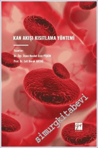 Kan Akışı Kısıtlama Yöntemi -        2024