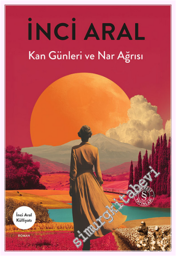 Kan Günleri ve Nar Ağrısı - 2026