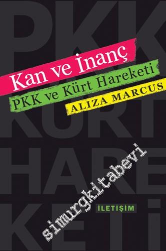 Kan ve İnanç: PKK ve Kürt Hareketi -