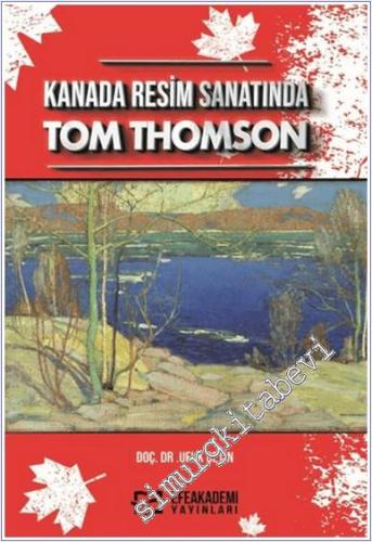 Kanada Resim Sanatında Tom Thomson -        2024