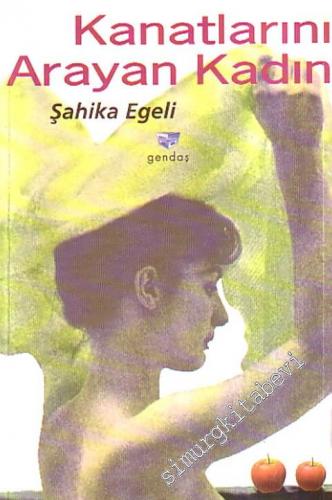 Kanatlarını Arayan Kadın -        1998