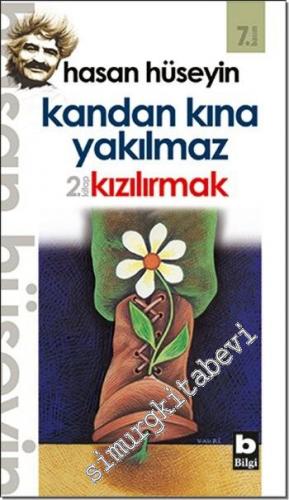Kandan Kına Yakılmaz / Kızılırmak -        2015