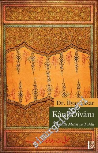 Kânî Dîvânı: Tenkitli Metin ve Tahlil -