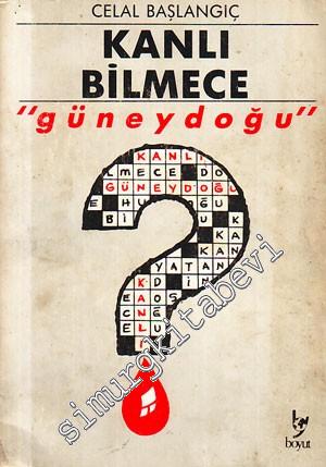 Kanlı Bilmece Güneydoğu -        1987