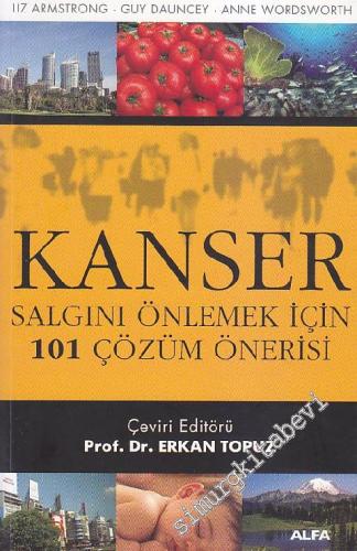 Kanser Salgını Önlemek İçin 101 Çözüm Önerisi -