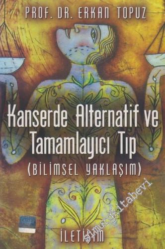 Kanserde Alternatif ve Tamamlayıcı Tıp ( Bilimsel Yaklaşım ) -        2008