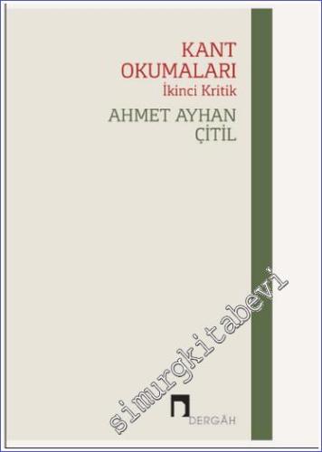 Kant Okumaları - İkinci Kritik -        2023
