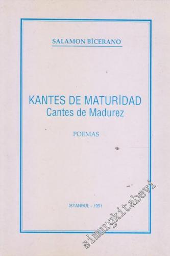 Kantes De Maturidad Cantes de Madurez :  Poemas -        1991