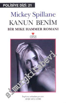 Kanun Benim: Bir Mike Hammer Romanı -        2003