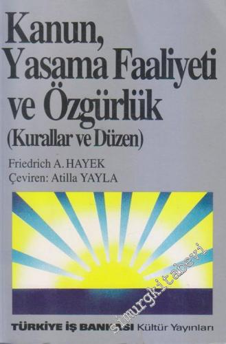 Kanun, Yasama Failiyeti ve Özgürlük  Cilt 1: Kurallar ve Düzen -