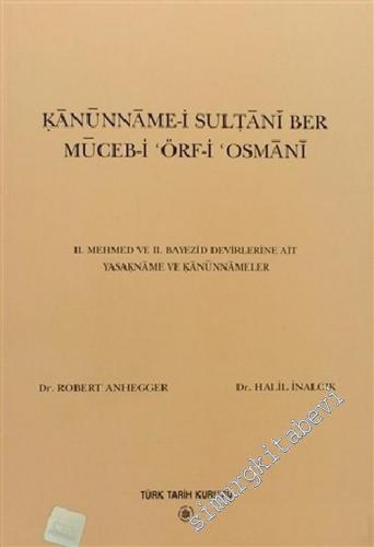 Kanuname-i Sultani ber Muceb-i Örf-i Osmani: 2. Mehmed ve 2. Bayezid D