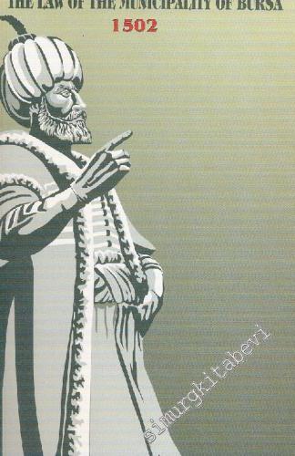 Kanunname-i İhtisab-ı Bursa: Sultan 2. Bayezid Tarafından Yürürlüğe Ko