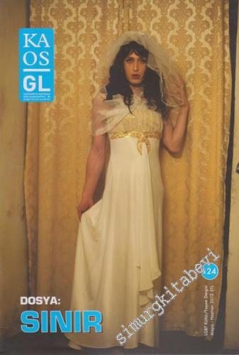 Kaos LGBT Kültür / Yaşam Dergisi - Dosya: Sınır - Sayı: 124 Mayıs - Ha