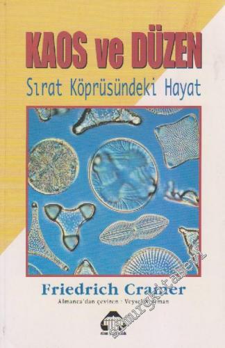 Kaos ve Düzen: Sırat Köprüsündeki Hayat -        1998